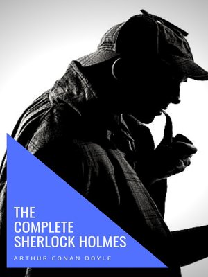 cover image of The Complete Sherlock Holmes